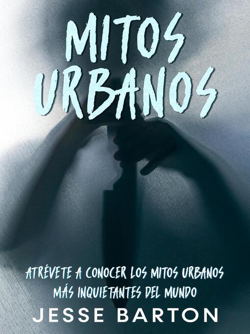 Title details for Mitos Urbanos by Jesse Barton - Available